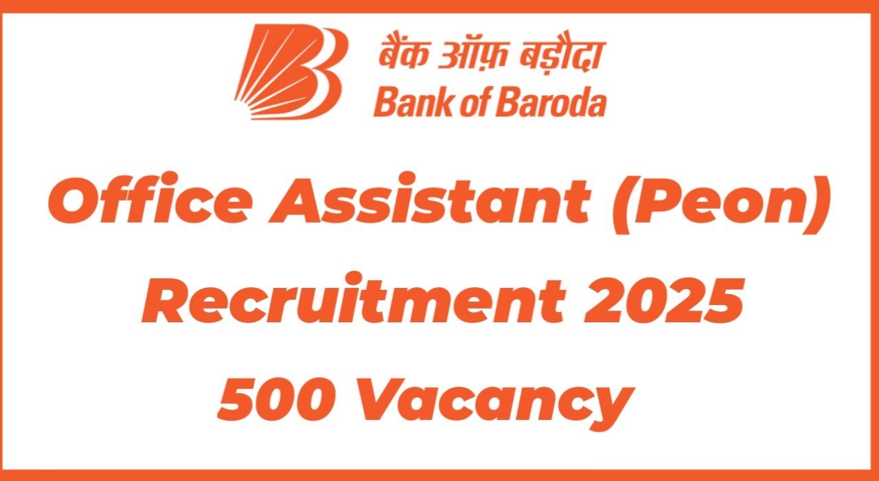 BOB Office Assistant Peon Recruitment 2025